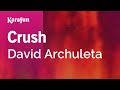 Karaoke Crush - David Archuleta *
