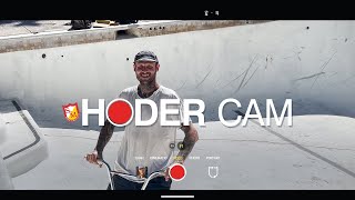 HODER CAM - DID YOU GET THAT?