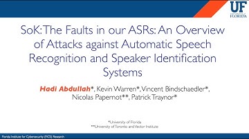 SoK: The Faults in our ASRs: An Overview of Attacks against Automatic Speech Recognition and ...
