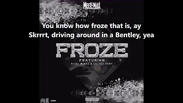 Meek Mill - Froze Lyrics
