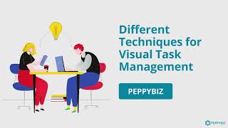 Organize Work processes with Visual Task Management.
