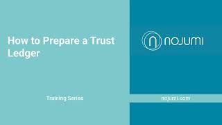 How to Prepare a Trust Ledger