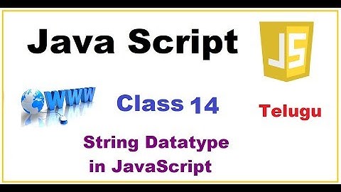 String Datatype in JavaScript Telugu | What is Datatypes in JavaScript | VLR Training  Class 14