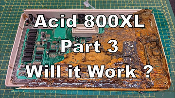 Cleaning & rebuilding the Atari Acid800XL. Extreme restoration X 1000 , but will it work ?