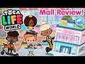 Toca Life World | Mall Review!?