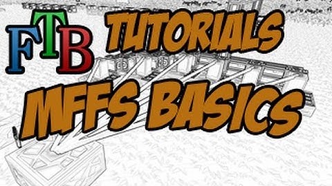 MFFS Basics - FTB Tutorial - Modular Force Field System