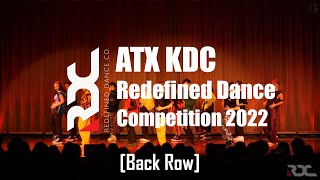 ATX KDC - Hot | Redefined Dance Competition 2022 [BACK ROW]