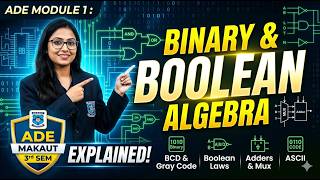 Binary Number System &amp; Boolean Algebra 🎆 BCD, Gray Code, 1's &amp; 2's Complement | MAKAUT ADE