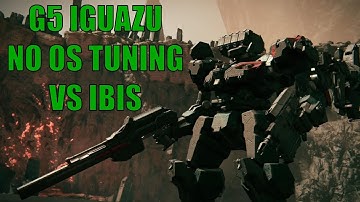 Armored Core VI - G5 IGUAZU NO OS TUNING VS IBIS
