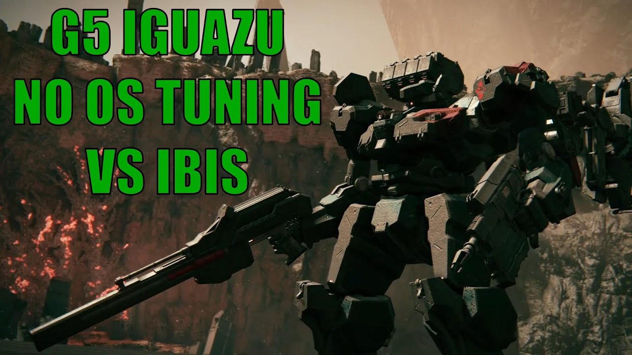 Armored Core VI - G5 IGUAZU NO OS TUNING VS IBIS - YouTube