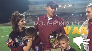 Rouse Football | State Quarterfinals | 2012