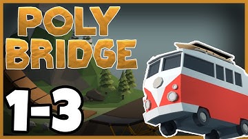 1-3 12M SIMPLE BRIDGE | Poly Bridge - Gameplay Tutorial