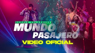 Harold Velazquez - Mundo Pasajero Video Oficial