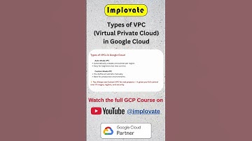 Types of VPC 🌐 | Auto Mode vs Custom Mode | Google Cloud #implovate #gcp #googlecloud