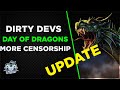 Dirty Devs: Day of Dragons Update Part 2 Censorship and Bullying