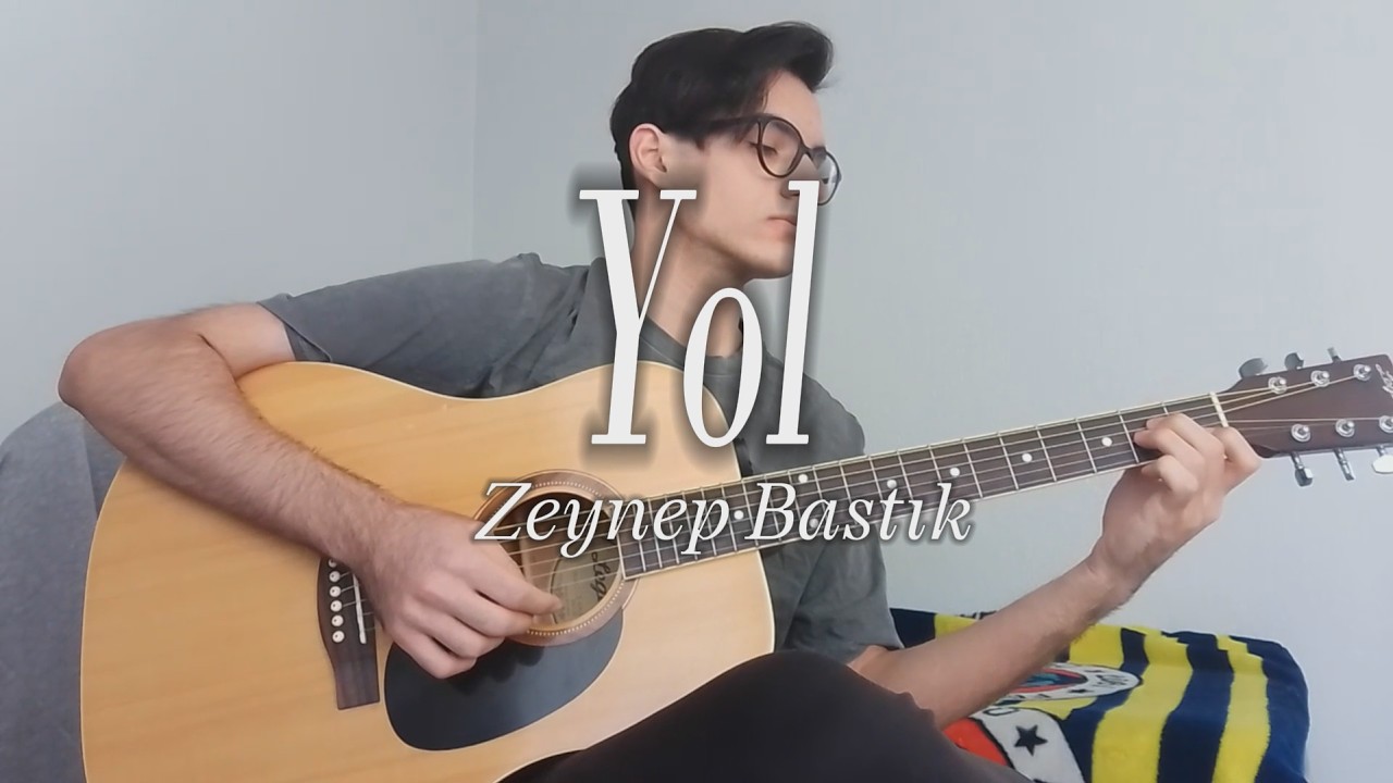 Zeynep Bastık - Yol (Abdulkadir DEMİR Cover)