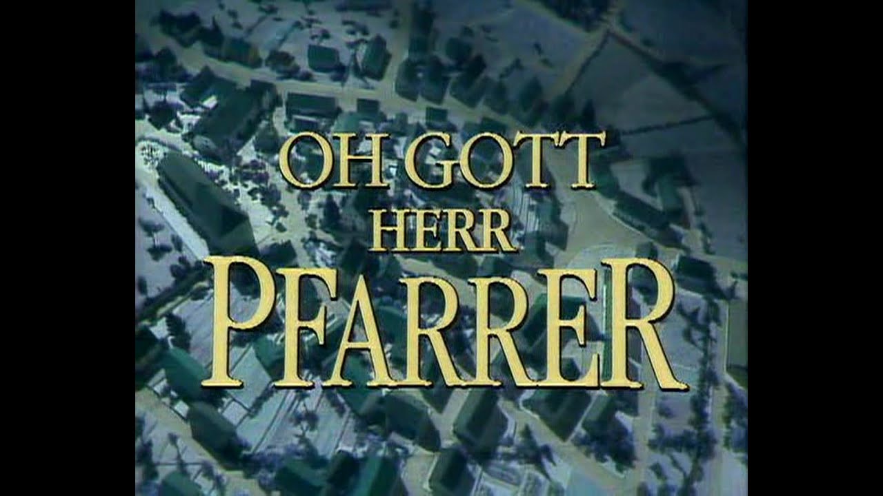 Oh Gott Herr Pfarrer E05 - Liebe Deinen Nächsten wie Dich selbst