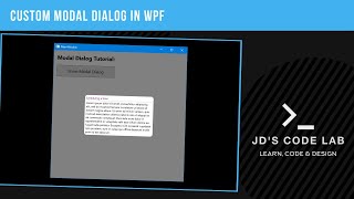 WPF C# | Modal Dialog | Window with Transparent Background | Wpf Custom Controls (Jd's Code Lab)
