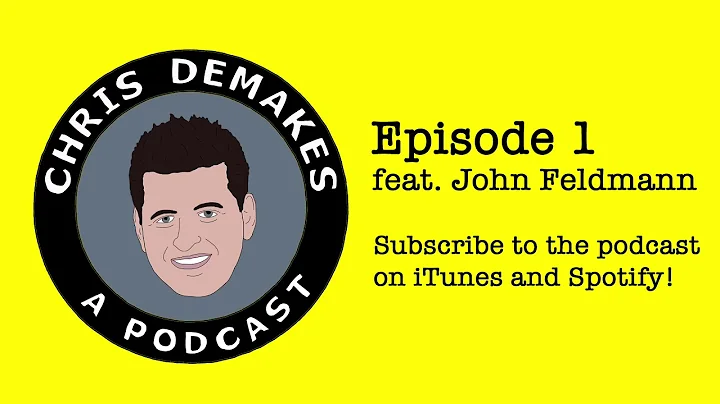 Chris DeMakes A Podcast Episode 1 featuring John F...