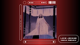 Download Lagu Like JENNIE • MMA Remix | Official Studio Version  MP3