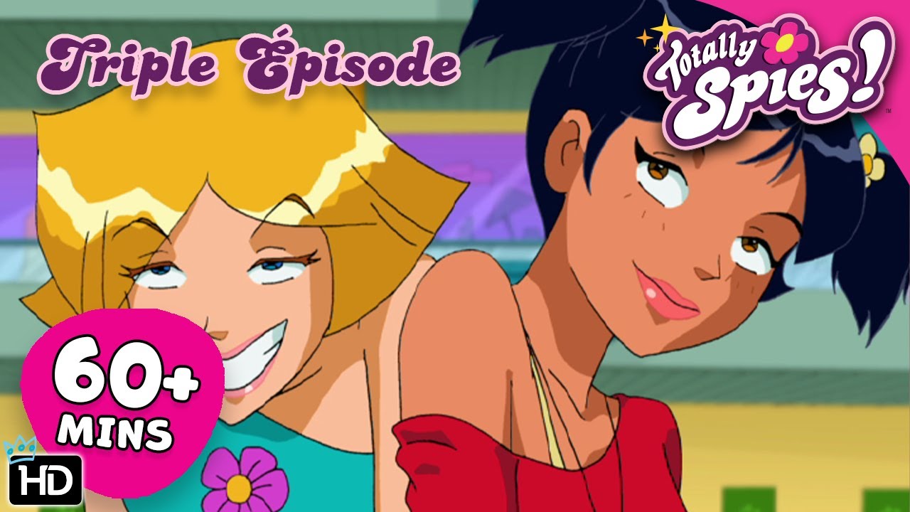 Totally Spies ! Français 🇫🇷 Épisode 25 des Saisons 1, 2 et 3 ! | 1 Heure Triple Épisode