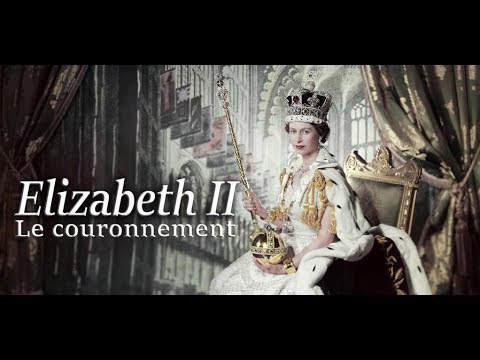 Elizabeth II - Le couronnement (en couleur)