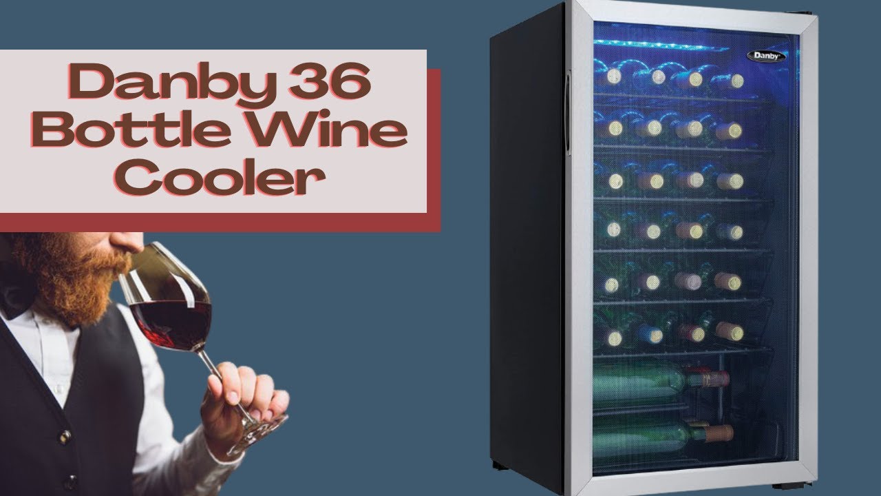 Danby 36 Bottle Wine Cooler REVIEW YouTube