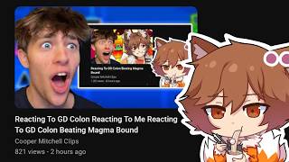 Reacting to Cooper Mitchell Reacting to Me Reacting to Cooper Reacting to Me Beating Magma Bound