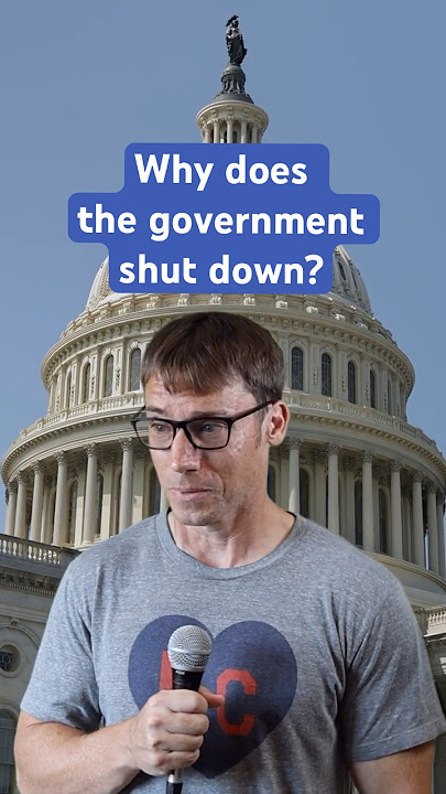 Why does the government shut down?