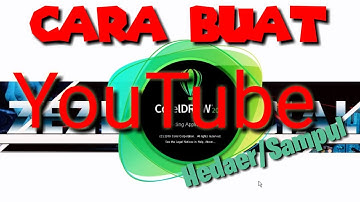 TUTORIAL BUAT HEADER YOUTUBE SEPERTI "PROFESIONAL" DI COREL DRAW #Zeze Official