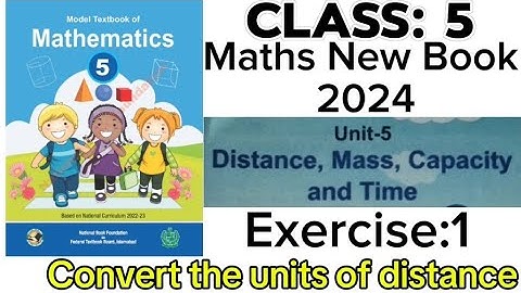 Class 5 Maths Unit 5 Exercise 1 Convert unit of distance NBF Maths New Book @FaisalScienceAcademy