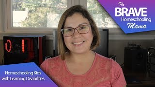 Accomodations and Modification for Homeschooled  Kids with Learning Disabilities