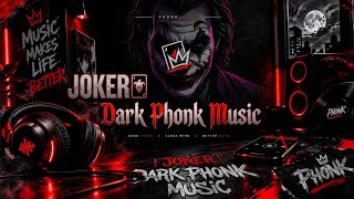 JOKER 🃏 | Dark Phonk Music | Aggressive Phonk Vibes 🔥