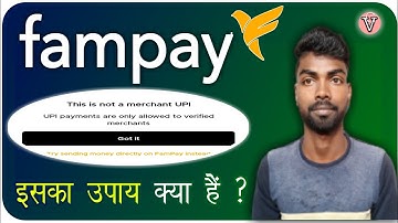 this is not a merchant upi fampay | fampay upi payment problem | what is merchant upi in fampay