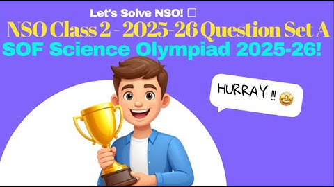 Master NSO! 💪 Class 2 Science Olympiad 2025-26 Question Set A Answers | Can You Solve This?🤔|Solved🎉