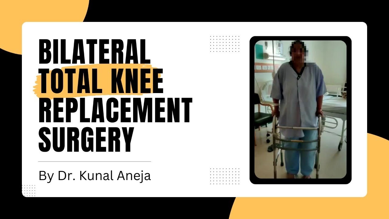 Patient Testimonial & Journey | Bilateral Total Knee Replacement ...