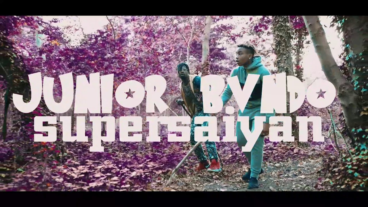 Junior Bvndo   Super Saiyan Directed By Cherif