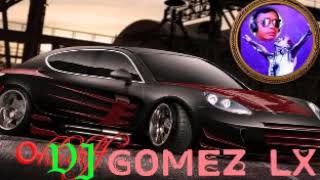 DJ gomez lx