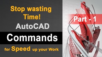 How to use Autocad commands for Speed up your work – Part 1