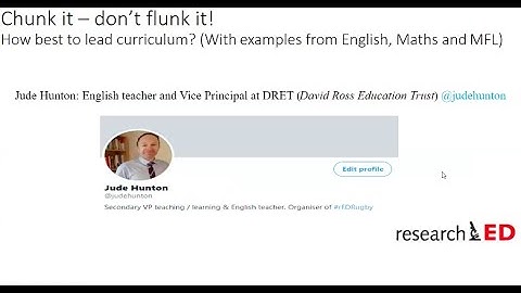 researchEDHome 2020 Jude Hunton: "Chunk it, don