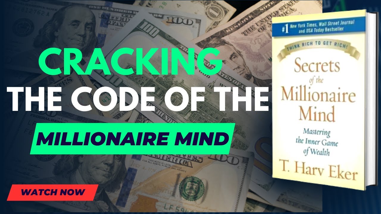 Cracking The Code Of The Millionaire Mind With Harv Eker - YouTube