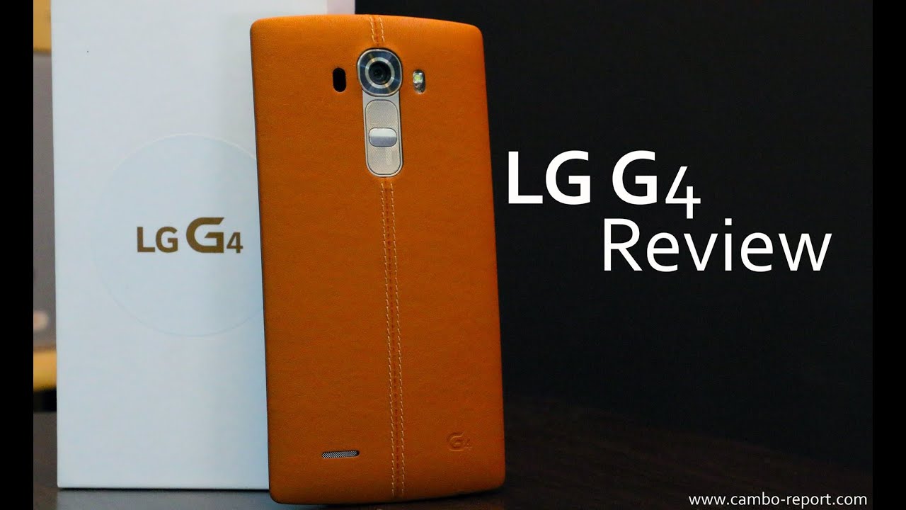 ⁣LG G4 Review By Cambo Report