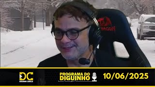 Programa do Diguinho   -  10/06/2025 #1