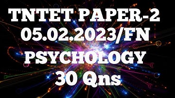 TNTET PAPER-2|PYQ|05.02.2023/FN|PSYCHOLOGY-30Questions