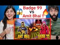 Badge99 vs Amitbhai (Desi Gamer) Best Clash Battle Who will Win - Garena Free Fire | Reaction