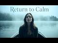 Return to Calm — Ambient Vocal