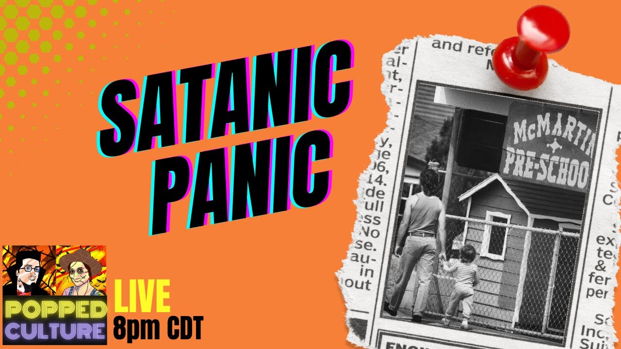 LIVE Popped Culture - Satanic Panic - YouTube