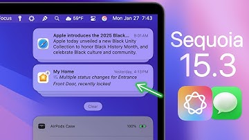 macOS Sequoia 15.3 Released - What