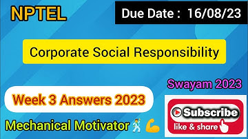 Corporate Social Responsibility | Week 3 Quiz | Assignment 3 Solution | NPTEL | SWAYAM 2023