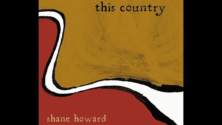 Shane Howard  'This Country'